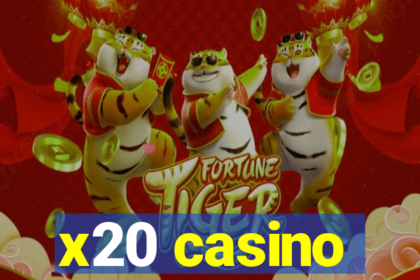 x20 casino